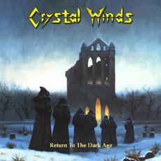 Return to the Dark Age mp3 Album by Crystal Winds