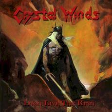 Long Live the King mp3 Album by Crystal Winds