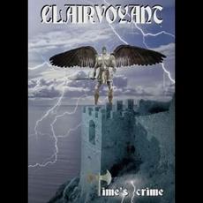 Time's Crime mp3 Album by Clairvoyant (2)