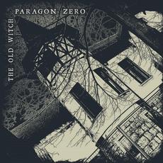 The Old Witch mp3 Single by Paragon Zero