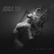 As The World Ends mp3 Album by ASHEN SKY