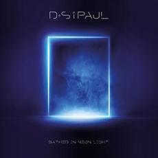Bathed in Neon Light mp3 Album by DSiPAUL