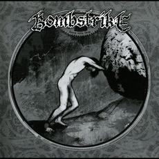 Born Into This mp3 Album by Bombstrike