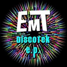 Discotek e.p. mp3 Album by EMT