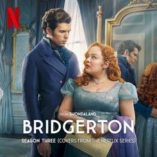 Bridgerton Season Three (Covers from the Netflix Series) mp3 Soundtrack by Various Artists