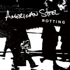 Rotting mp3 Single by American Steel