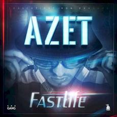Fast Life mp3 Album by Azet