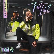 Fast Life 2 mp3 Album by Azet