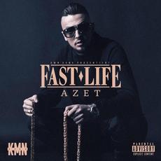 Fast Life (Deluxe Edition) mp3 Album by Azet