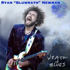 Wrath Of Blues mp3 Album by Ryan "Bluwrath" Newman