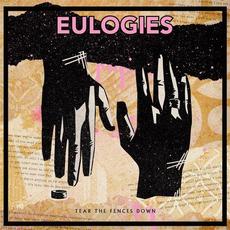 Tear the Fences Down mp3 Album by Eulogies