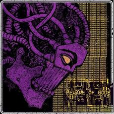 Upon Whom the Last Descends III: Behead the Oracle mp3 Album by Beware Of Gods