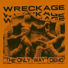 The Only Way mp3 Album by Wreckage (USA)