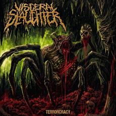 Terrorcracy mp3 Album by Visceral Slaughter