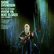 Hvem Vil Ikke Elskes - Live i Studie 2 mp3 Live by Signe Svendsen