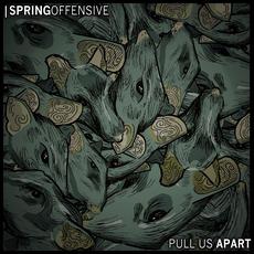 Pull Us Apart mp3 Album by Spring Offensive