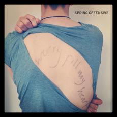 Worry Fill My Heart mp3 Album by Spring Offensive