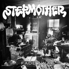 Fade Away mp3 Single by Stepmother