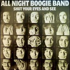 Shut Your Eyes and See mp3 Album by All Night Boogie Band