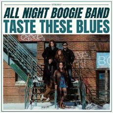 Taste These Blues mp3 Album by All Night Boogie Band