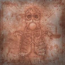 Breather mp3 Album by Spies Like Us