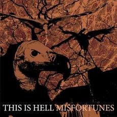 Misfortunes mp3 Album by This Is Hell