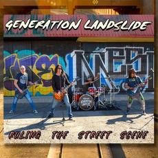 Ruling the Street Scene mp3 Album by Generation Landslide