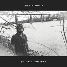 The Great Unknowing mp3 Album by John R. Miller