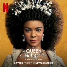 Queen Charlotte: A Bridgerton Story (Covers from the Netflix Series) mp3 Soundtrack by Various Artists