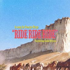 Ride, Ride, Ride mp3 Single by George Birge