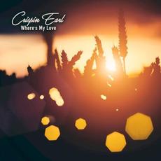 Where's My Love mp3 Single by Crispin Earl