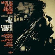 Where the Willow and the Dogwood Grow mp3 Compilation by Various Artists