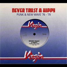 Never Trust a Hippy: Punk & New Wave ’76-’79 mp3 Compilation by Various Artists