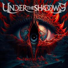 I Before You mp3 Album by Under the Shadows