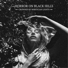 Crowned by Mortician Lights mp3 Album by Horror on Black Hills