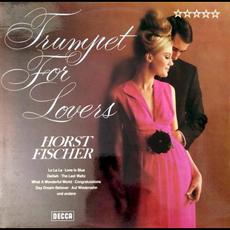 Trumpet for Lovers mp3 Album by Horst Fischer