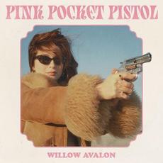 Pink Pocket Pistol mp3 Album by Willow Avalon