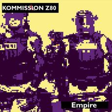 Empire (Single Version) mp3 Single by Kommission Z80