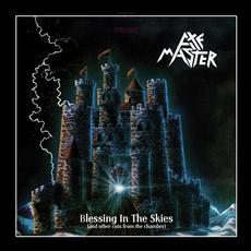 Blessing in the Skies (And Other Cuts from the Chamber) mp3 Album by Axemaster
