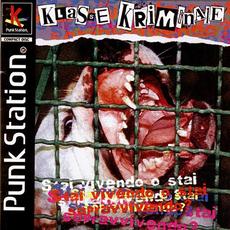 Stai vivendo o stai sopravvivendo? mp3 Album by Klasse Kriminale