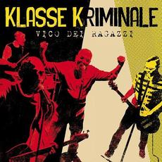Vico dei ragazzi mp3 Album by Klasse Kriminale