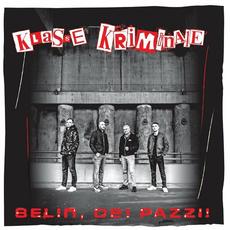 Belin, Dei Pazzi! mp3 Album by Klasse Kriminale