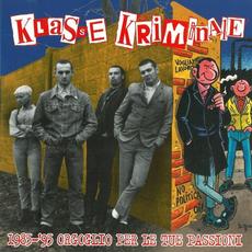 1985-'95: Orgoglio per le tue passioni mp3 Album by Klasse Kriminale