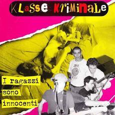 I Ragazzi Sono Innocenti mp3 Album by Klasse Kriminale