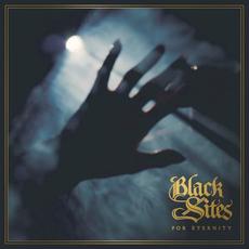 For Eternity mp3 Album by Black Sites