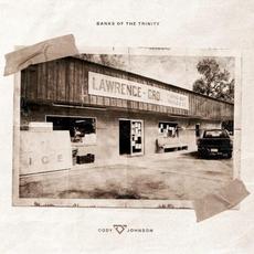 Banks of the Trinity mp3 Album by Cody Johnson