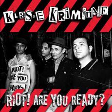 Riot! Are You Ready? mp3 Artist Compilation by Klasse Kriminale