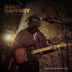 Product of Another Sad Song mp3 Album by Adam Gaffney and The Belladeers