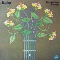 For The Love Of Music (Japanese Edition) mp3 Album by Stylus