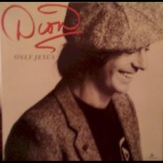 Only Jesus mp3 Album by Dion